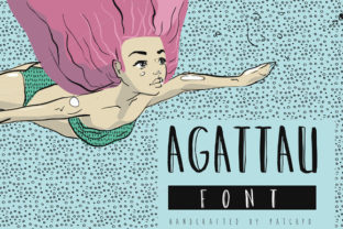 Agattau: A Hand Drawn Sans Serif Font for Editorial Design