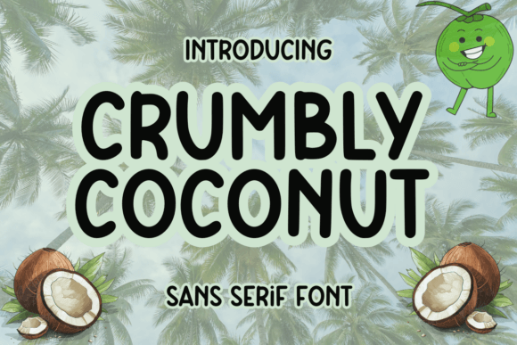 Crumbly Coconut Font for Creative Publishing