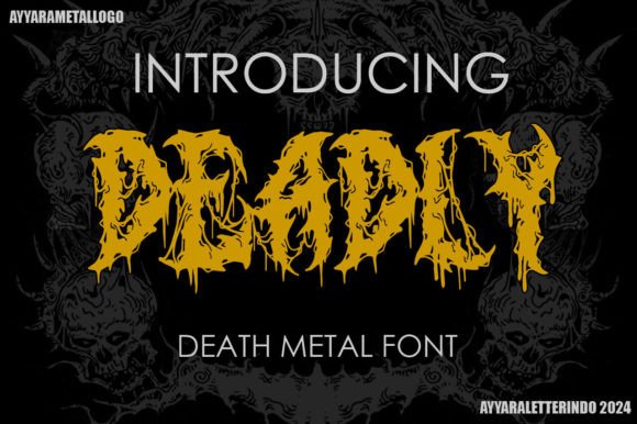 Deadly Font: Bold & Unapologetic