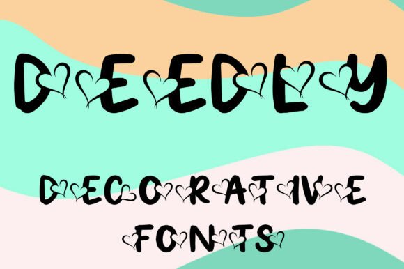 Deedly: The Heartfelt Decorative Font for Scroll-Stopping Brand Content