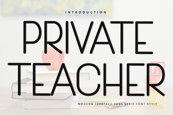 Private Teacher: The Festive Typeface That Elevates Your Brand